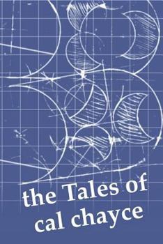 Paperback The Tales of cal chayce Book