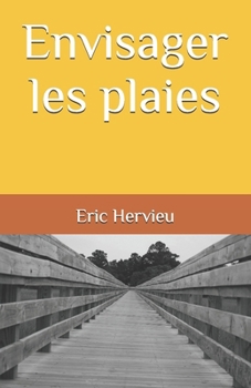 Paperback Envisager les plaies [French] Book