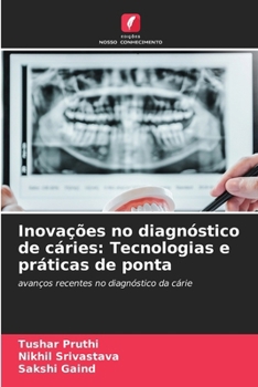 Paperback Inovações no diagnóstico de cáries: Tecnologias e práticas de ponta [Portuguese] Book