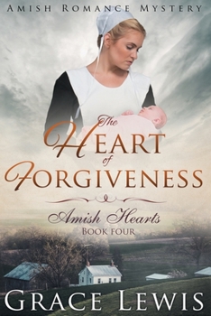 Paperback The Heart of Forgiveness (Large Print Edition): Amish Romance Mystery Book