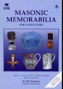 Paperback Masonic Memorabilia for Collectors Book