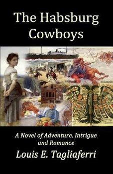 Paperback The Habsburg Cowboys Book
