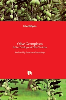 Hardcover Olive Germplasm: Italian Catalogue of Olive Varieties Book