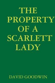 Paperback The Property of a Scarlett Lady Book