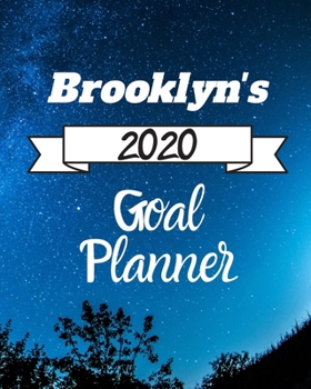 Paperback Brooklyn's 2020 Goal Planner: 2020 New Year Planner Goal Journal Gift for Brooklyn / Notebook / Diary / Unique Greeting Card Alternative Book