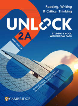 Misc. Unlock Level 2a Reading, Writing and Critical Thinking Student's Book with Digital Pack Book