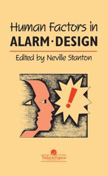 Hardcover Human Factors in Alarm Design Book