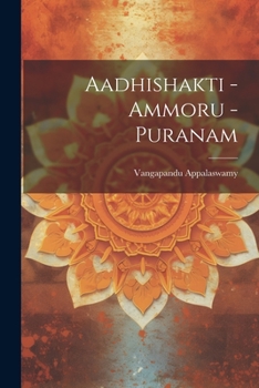 Paperback Aadhishakti - Ammoru - Puranam [Telugu] Book