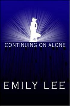Paperback Continuing on Alone Book