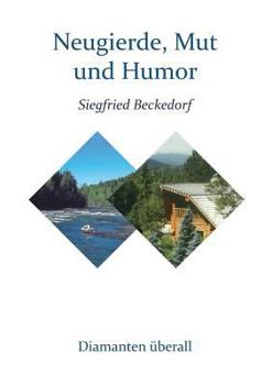 Paperback Neugierde, Mut und Humor: Diamanten überall [German] Book