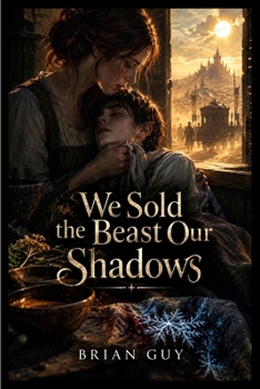 We Sold the Beast Our Shadows