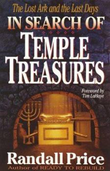 Paperback In Search of Temple Treasures: The Lost Ark and the Last Days Book