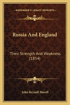 Paperback Russia And England: Their Strength And Weakness (1854) Book