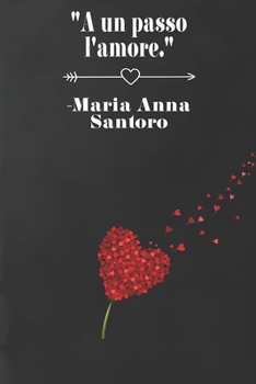 Paperback A un passo l'amore [Italian] Book