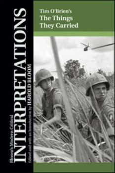 Tim O'Brien The Things They Carried (Bloom's Modern Critical Interpretations)