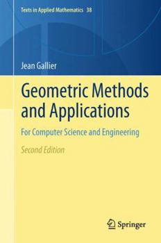 Paperback Geometric Methods and Applications: For Computer Science and Engineering Book