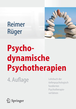 Hardcover Psychodynamische Psychotherapien: Lehrbuch Der Tiefenpsychologisch Fundierten Psychotherapieverfahren [German] Book