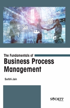 Hardcover The Fundamentals of Business Process Management Book
