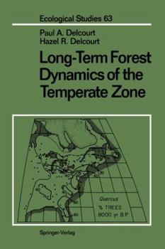 Paperback Long-Term Forest Dynamics of the Temperate Zone: A Case Study of Late-Quaternary Forests in Eastern North America Book