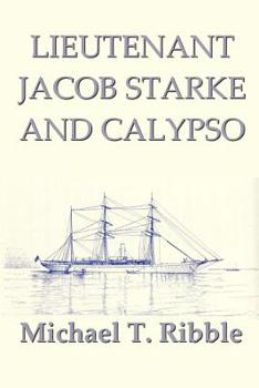 Paperback Lieutenant Jacob Starke and Calypso Book