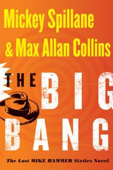 The Big Bang - Book #15 of the Mike Hammer