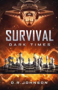 Paperback Survival, Dark Times: An Epic Fantasy Adventure Book