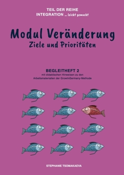 Paperback Modul Veränderung: Begleitheft 2 mit didaktischen Hinweisen zur GrowInGermany-Methode [German] Book