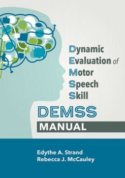 Paperback Dynamic Evaluation of Motor Speech Skill (Demss) Manual Book