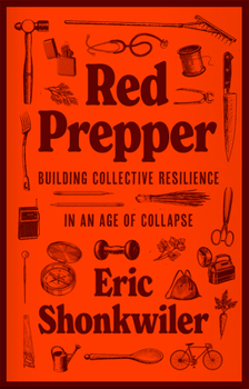 Paperback Red Prepper: Building Collective Resilience in an Age of Collapse Book