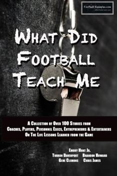 Paperback What Did Football Teach Me Book