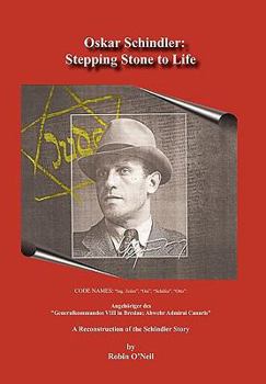 Hardcover Oskar Schindler: Stepping Stone to Life Book
