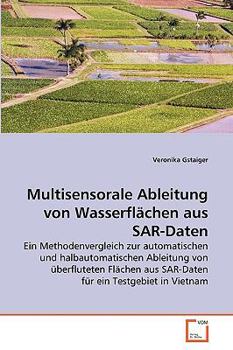 Paperback Multisensorale Ableitung von Wasserflächen aus SAR-Daten [German] Book