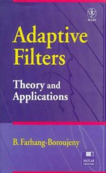 Hardcover Adaptive Filters: Theory and Applications Book