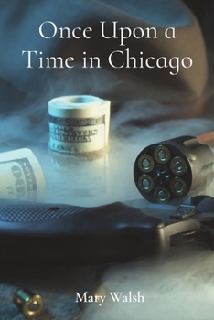 Paperback Once Upon a Time in Chicago Book