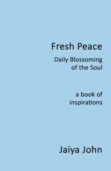 Paperback Fresh Peace: Daily Blossoming of the Soul Book