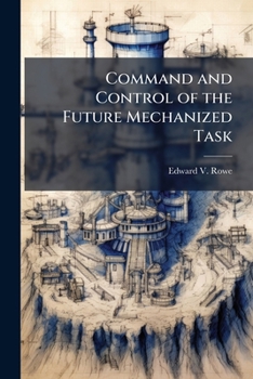 Paperback Command and Control of the Future Mechanized Task Book