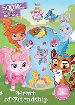 Paperback Disney Whisker Haven Tales with the Palace Pets Heart of Friendship: 500 Big Stickers Book