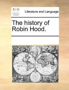 Paperback The History of Robin Hood. Book