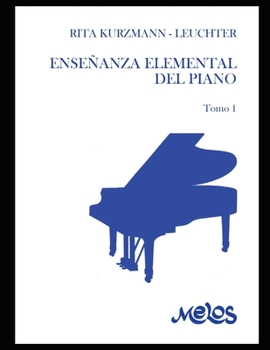 Paperback Enseñanza elemental del piano: Tomo 1 [Spanish] Book