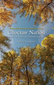 Paperback Choctaw Nation: A Story of American Indian Resurgence Book
