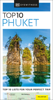 DK Eyewitness Top 10 Travel Guide: Phuket - Book  of the Eyewitness Top 10 Travel Guides