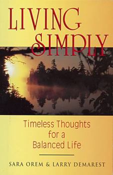 Paperback Living Simply: Timeless Thoughts for a Balanced Life Book