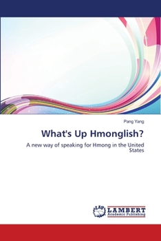 Paperback What's Up Hmonglish? Book