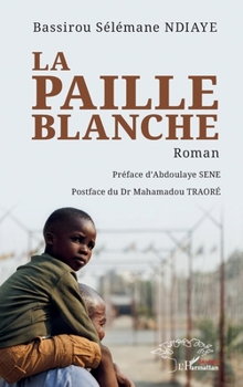 Paperback La paille blanche [French] Book