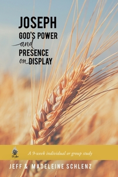 Paperback Joseph: God's Power and Presence on Display Book