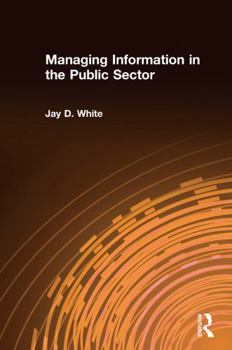 Hardcover Managing Information in the Public Sector Book