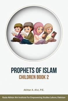 Paperback Prophets of Islam: Children Book 2 Book