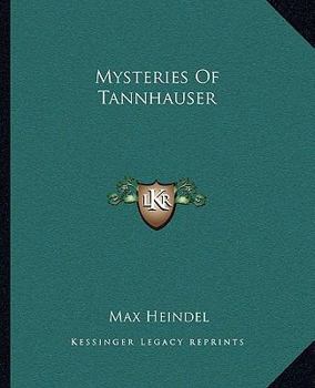 Mysteries Of Tannhauser
