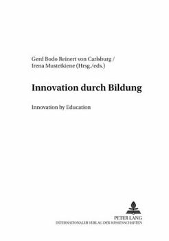 Paperback Innovation durch Bildung- Innovation by Education: Innovation by Education Book