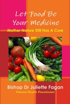 Paperback Let Food Be Your Medicine Book